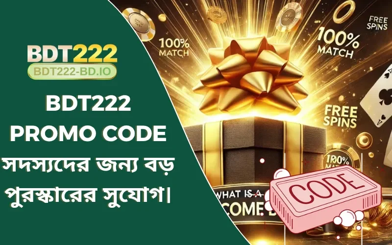 BDT222 Promo Code